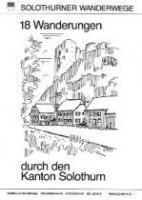 18 Wanderungen durch den Kanton Solothurn